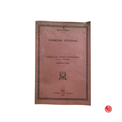 Matematica - M. Stoka - Geometrie integrale - Paris, 1968