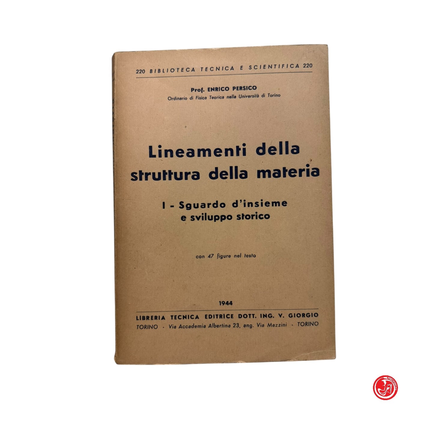 Matematica - Prof. E. Persico - Lineamenti della struttura della materia