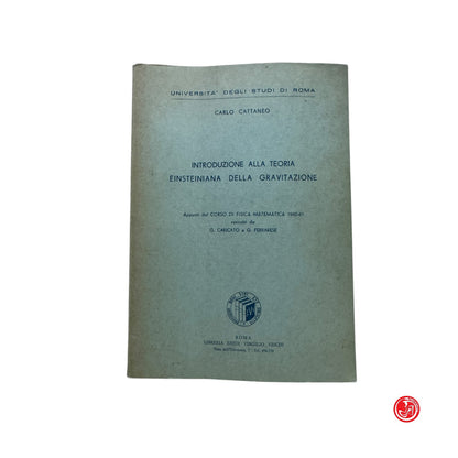 Matematica - C. Cattaneo - Introduzione alla teoria einsteiniana della gravitazi