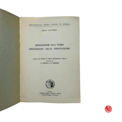 Matematica - C. Cattaneo - Introduzione alla teoria einsteiniana della gravitazi