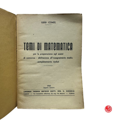 Matematica - L. Conte - Temi di matematica per la preparazione agli esami - 1945