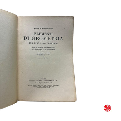 Matematica - G. e M. Gliozzi - Elementi di geometria con circa 1000 problemi