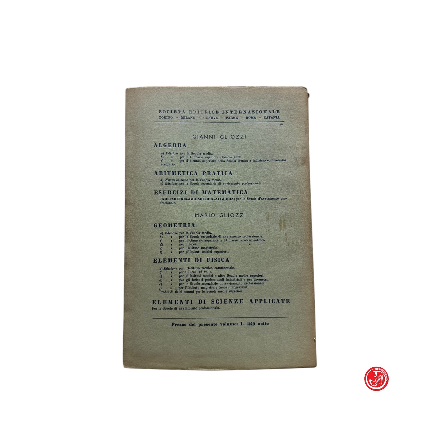 Matematica - G. e M. Gliozzi - Elementi di geometria con circa 1000 problemi