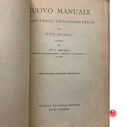Matematica - Nuovo manuale logaritmico - trigonometrico