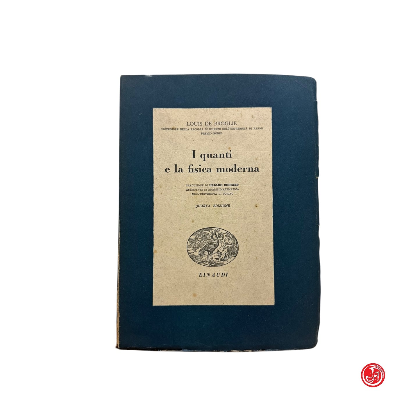 Matematica - L. De Broglie - I quanti e la fisica moderna