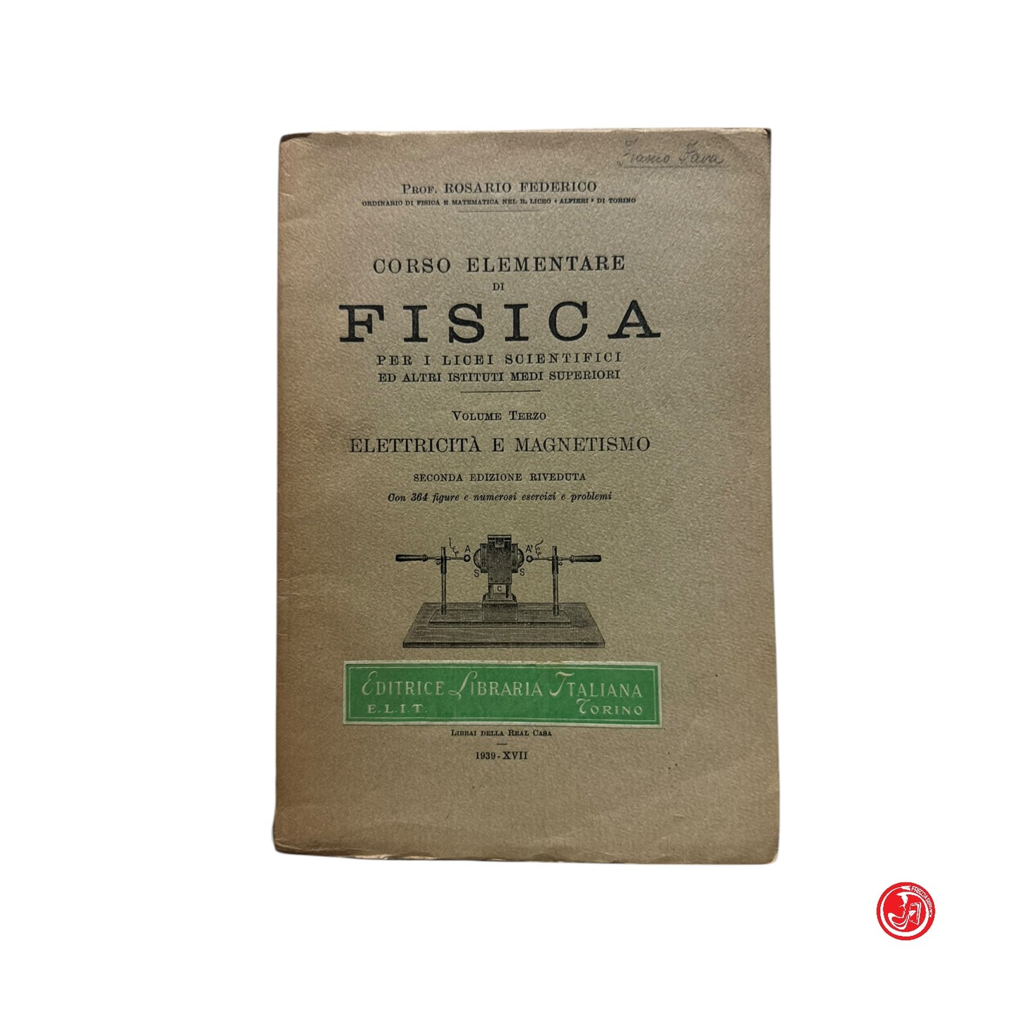 Matematica - Prof. Rosario Federico - Corso elementare di fisica - 1939