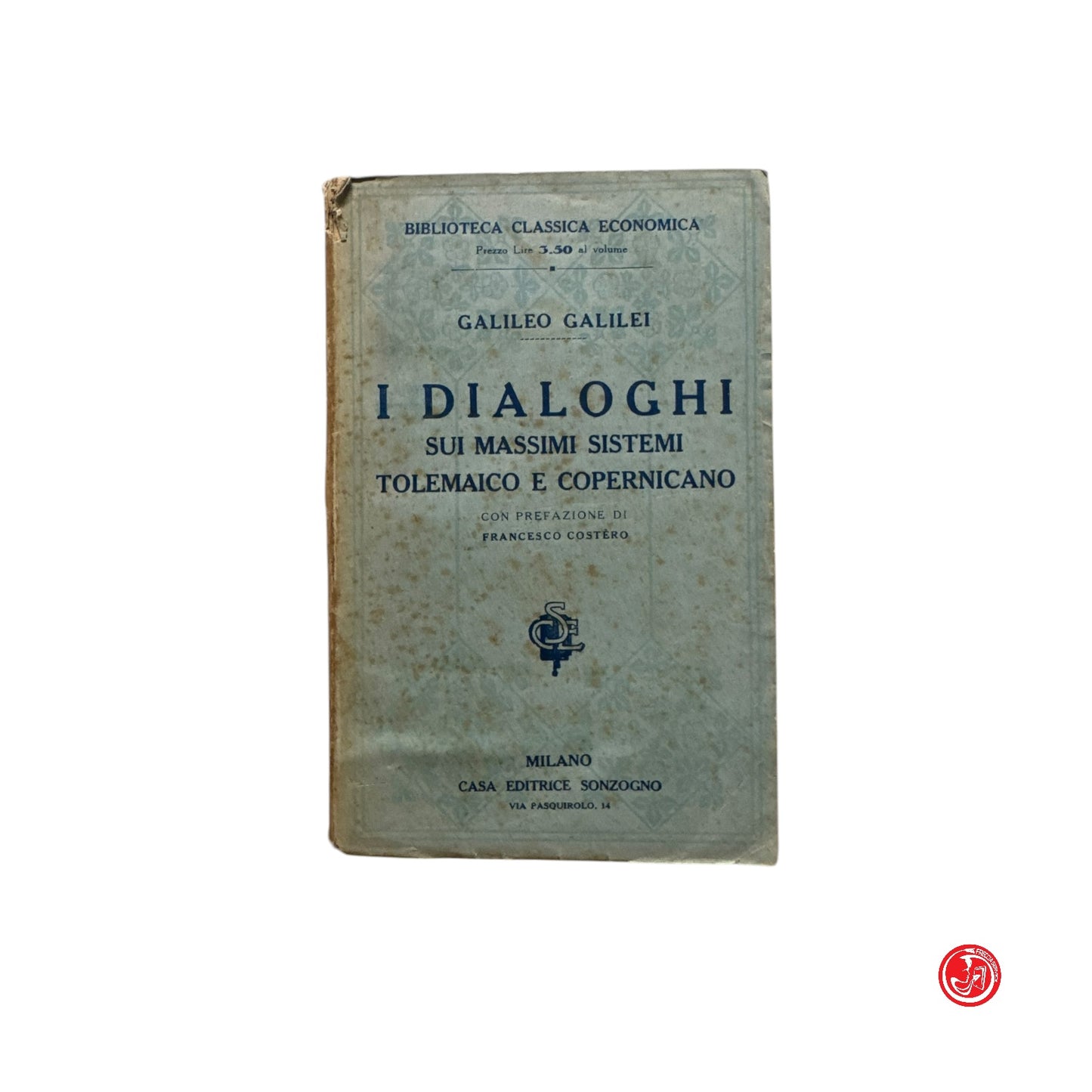 Matematica - Galileo Galilei - I dialoghi sui massimi sistemi tolemaico e copern