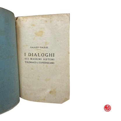 Matematica - Galileo Galilei - I dialoghi sui massimi sistemi tolemaico e copern