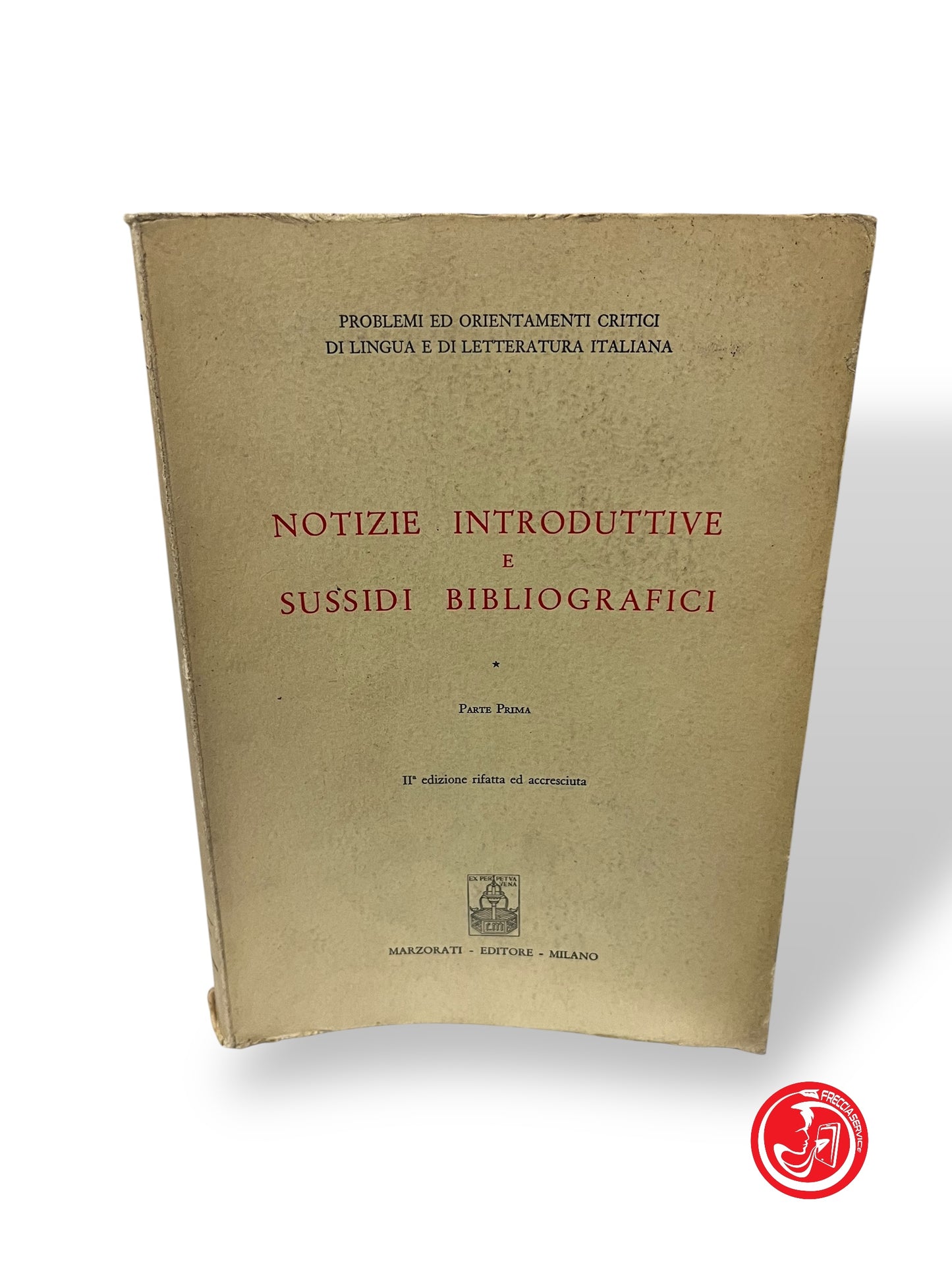 LIBRO NOTIZIE INTRODUTTIVE E SUSSIDI BIBLIOGRAFICI PARTE PRIMA