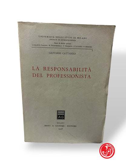 LIBRO LA RESPONSABILITà DEL PROFESSIONISTA - GIOVANNI CATTANEO