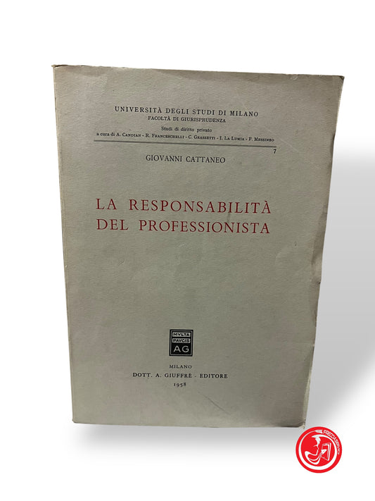 LIBRO LA RESPONSABILITà DEL PROFESSIONISTA - GIOVANNI CATTANEO