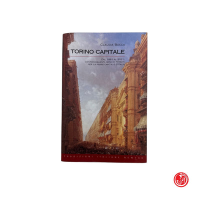 Saggistica / storia - C. Bocca - Torino capitale