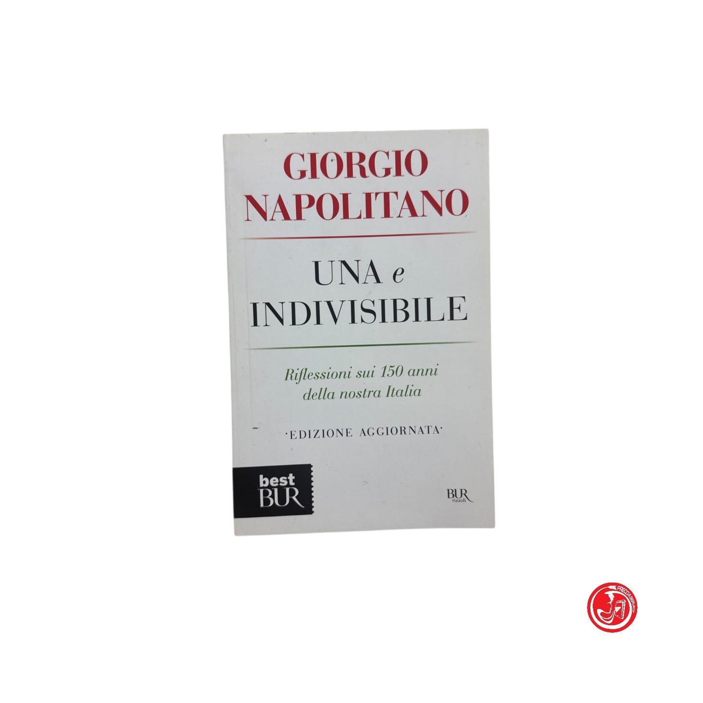 Saggistica / Politica - G. Napolitano - La via maestra