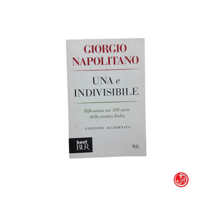 Saggistica / Politica - G. Napolitano - La via maestra