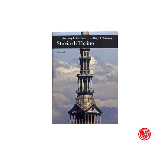 Saggio storico - A. L. Cardoza - Storia di Torino