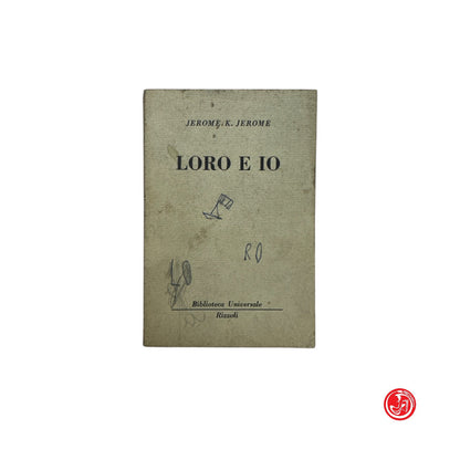 Narrativa comica - J. K. Jerome - Loro e io