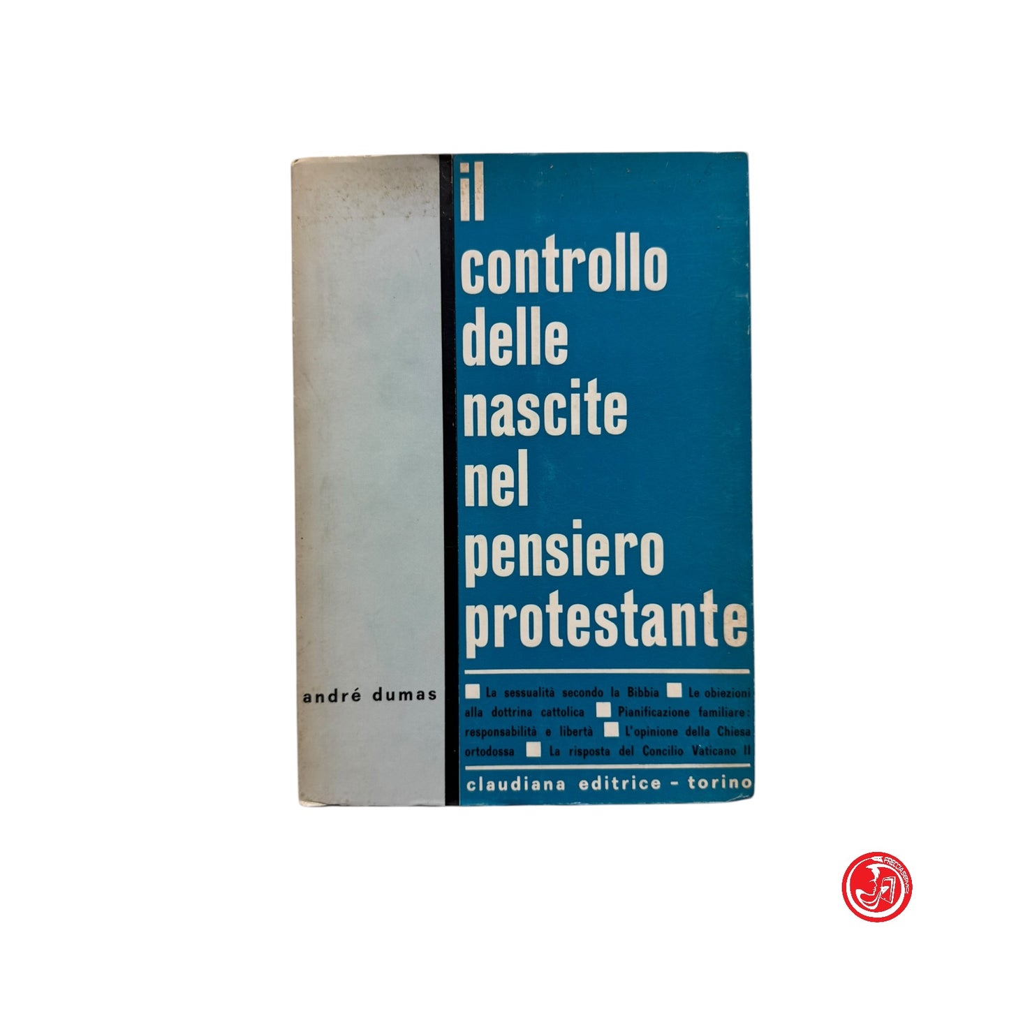 Religione - A. Dumas - Il controllo delle nascite nel pensiero protestante