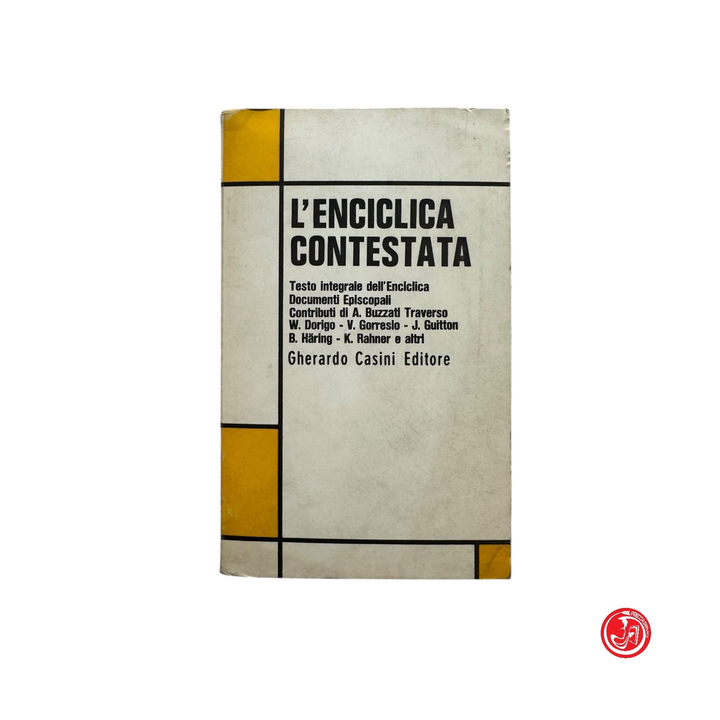 Psicologia - L'enciclica contestata