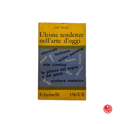 Arte - G. Dorfles - Ultime tendenze nell'arte d'oggi