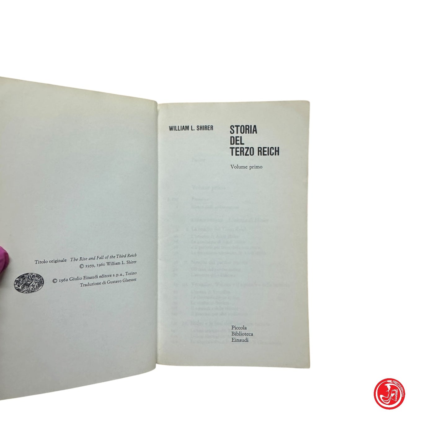 Collezione - W. Shirer - Storia del terzo Reich - Volume primo e secondo