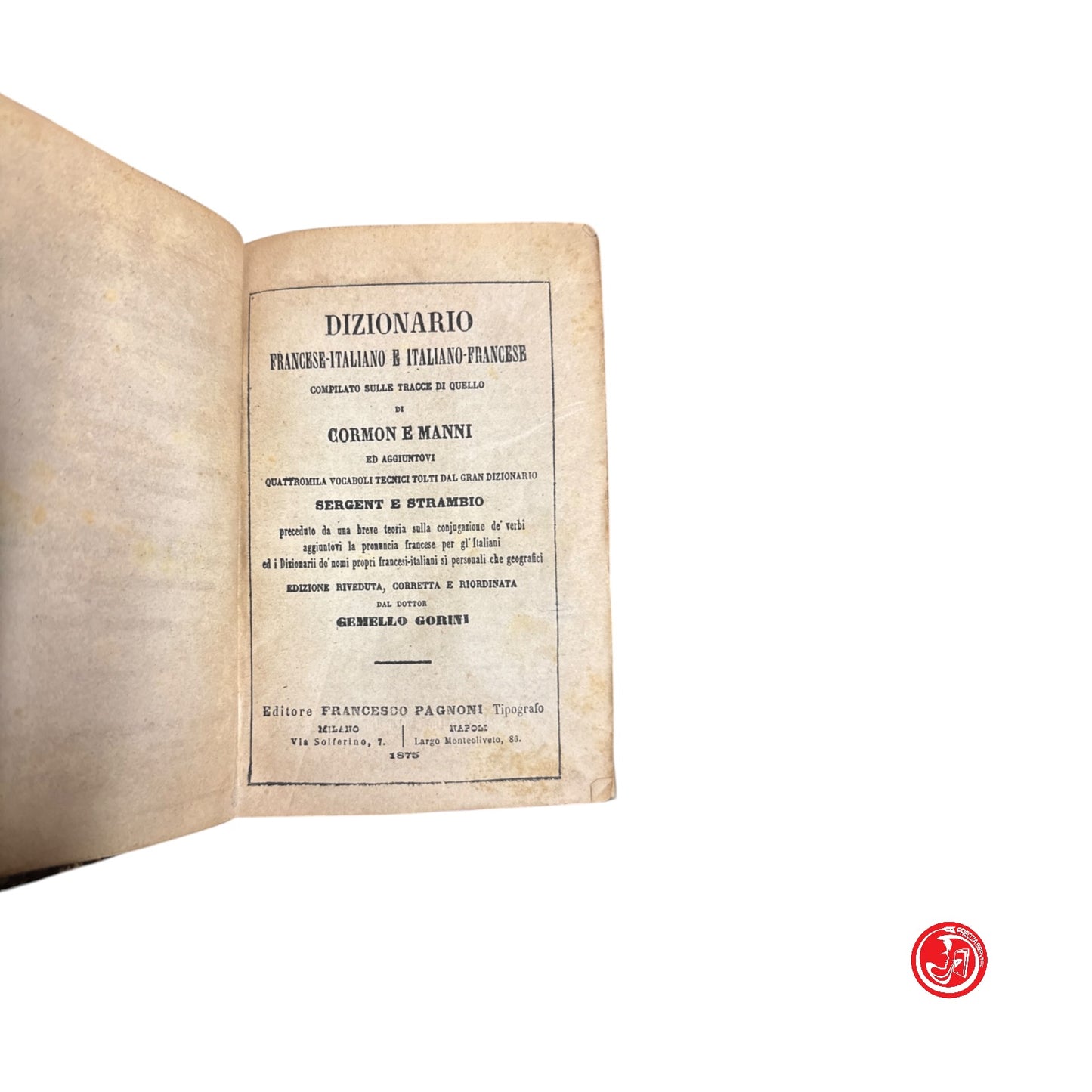 Libri antichi - Dizionario francese-italiano e italiano-francese 1875