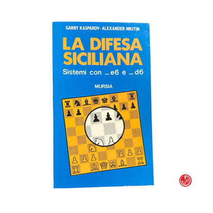 G. Kasparov - La difesa siciliana sistemi con .. e6 e ... d6
