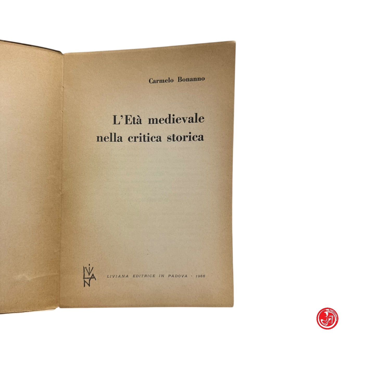 Saggistica - C. Bonanno - L'Età medievale nella critica storica