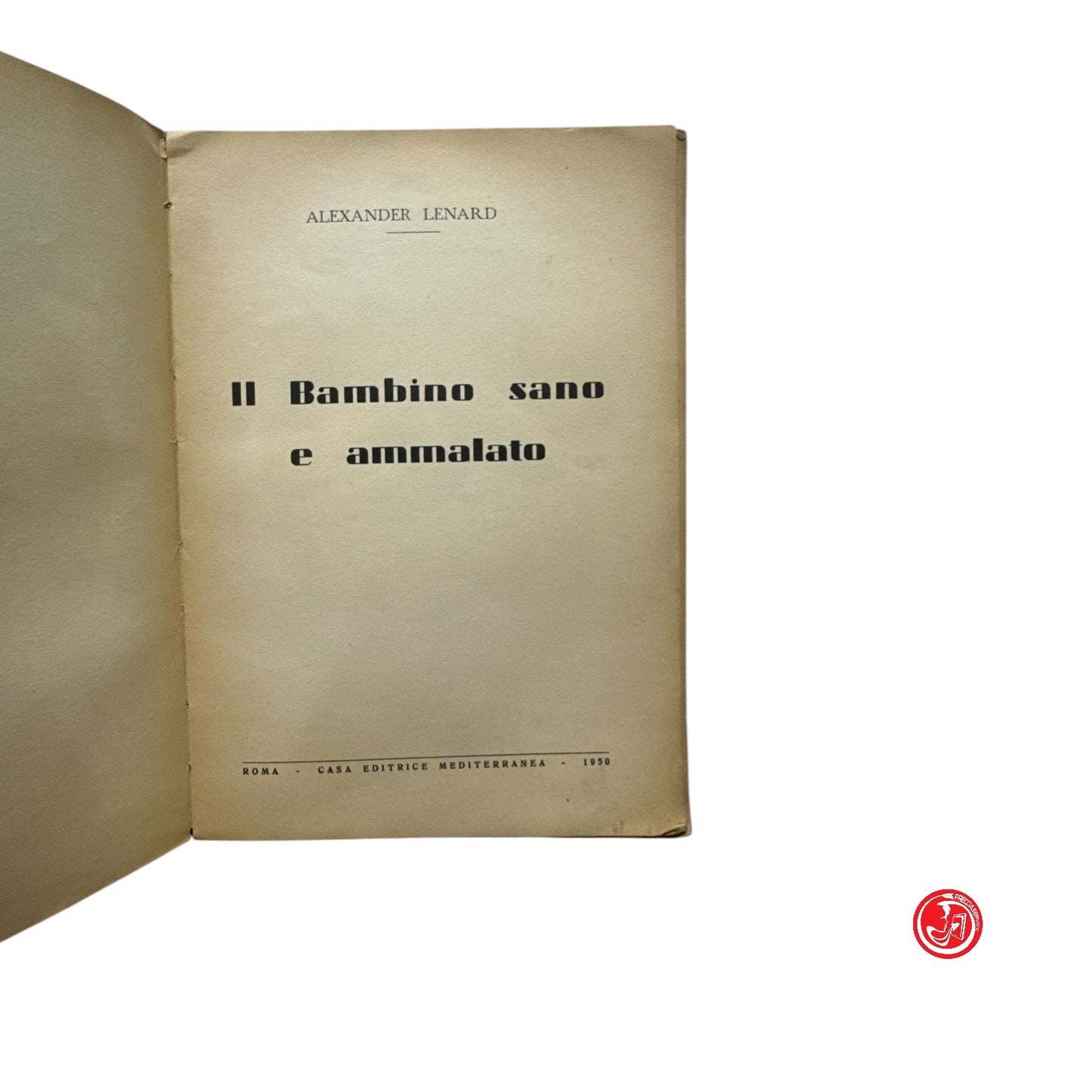 Psicologia - Il bambino sano e malato