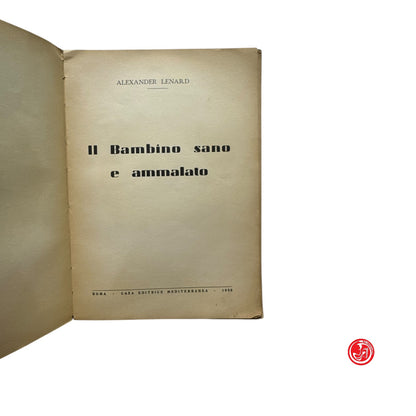 Psicologia - Il bambino sano e malato