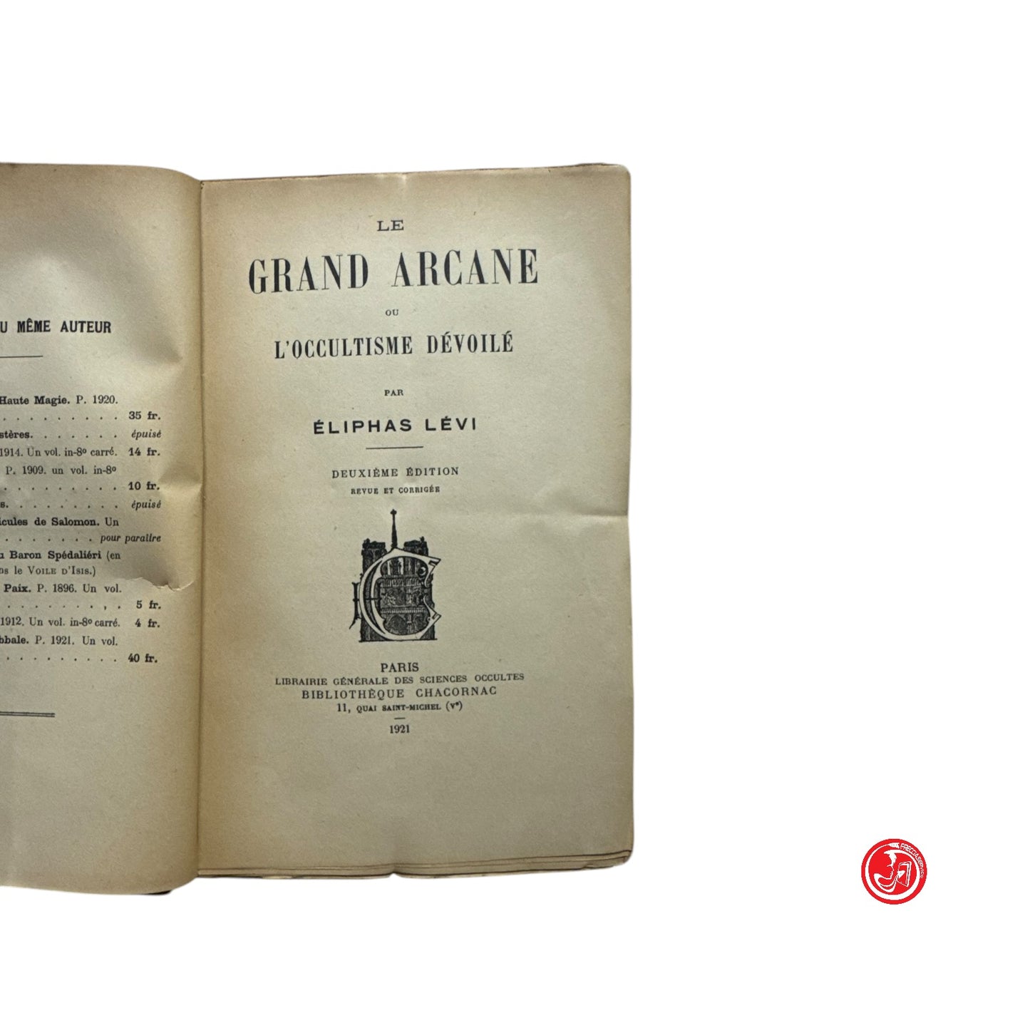 Saggistica - E. Levi - Le grand Arcane ou l'occultisme devoilè - Paris, 1921