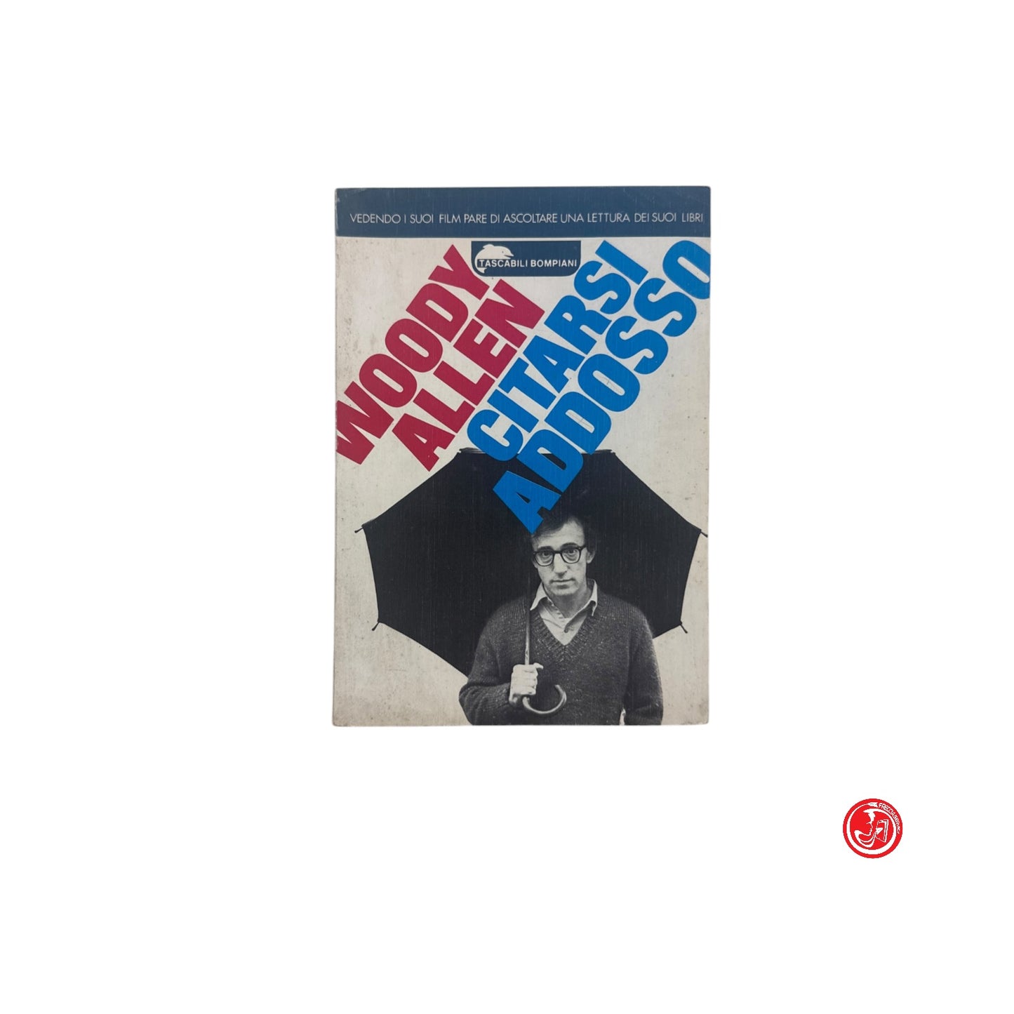 Umorismo / satira - W. Allen - Citarsi addosso
