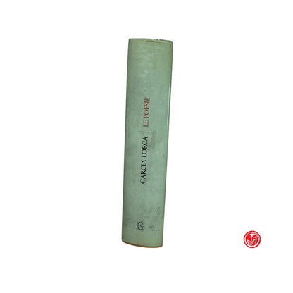 Poesia - F. G. Lorca - Le poesie - Garzanti editore