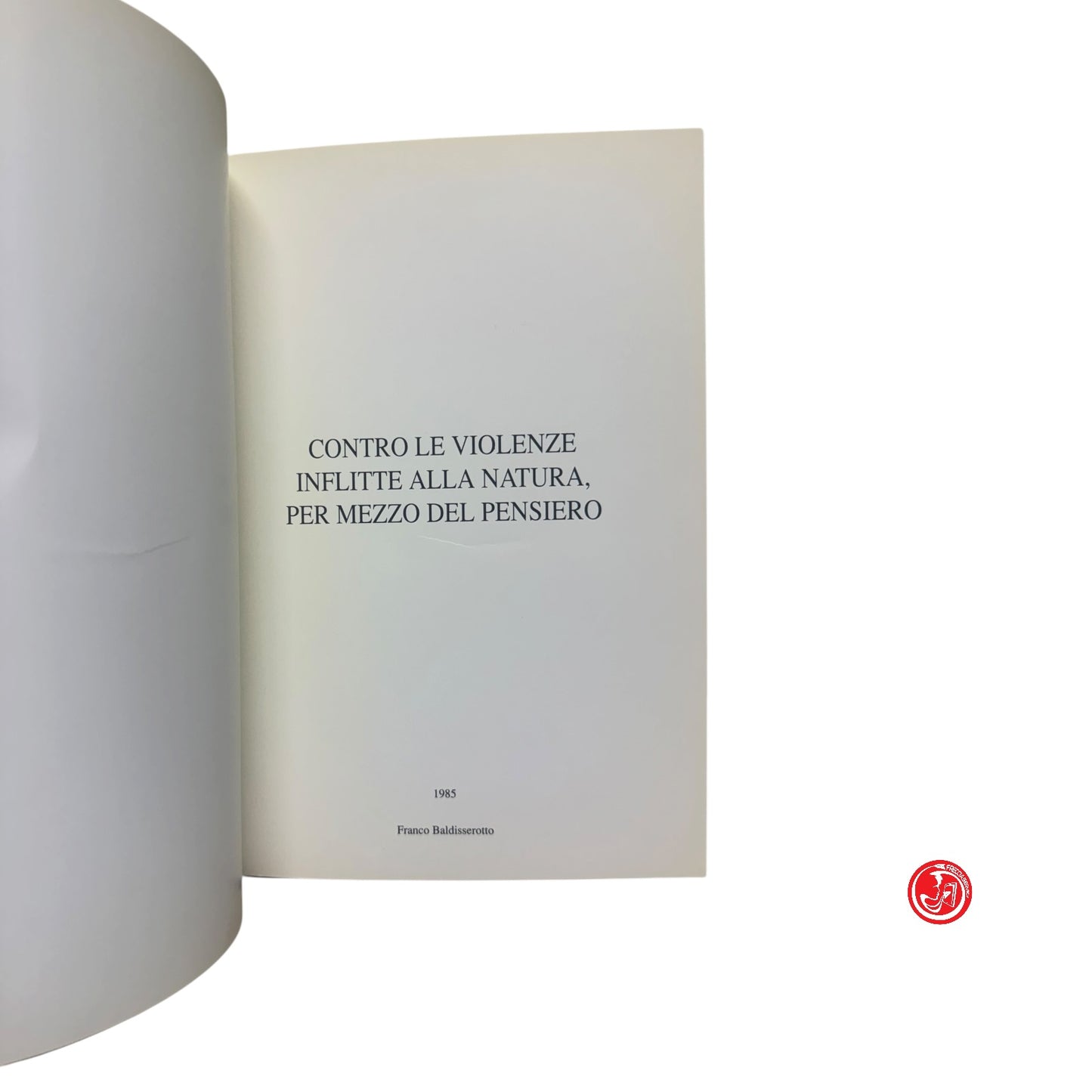Psicologia - Contro le violenze inflitte alla natura, per mezzo del pensiero