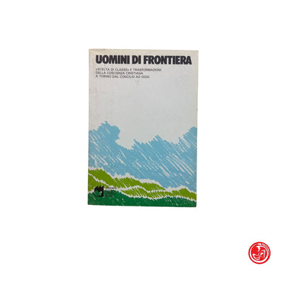 Narrativa - Uomini di frontiera