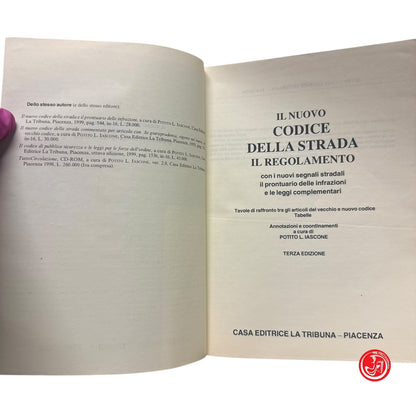 Giuridico - Il nuovo codice della strada il regolamento commentato con la giurisprudenza