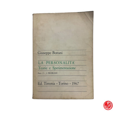 Psicologia - G. Bottani - La personalità - Teorie e Sperimentazione