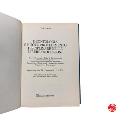 Giuridico - V. Tenore - Deontologia e nuovo procedimento disciplinare nelle libe