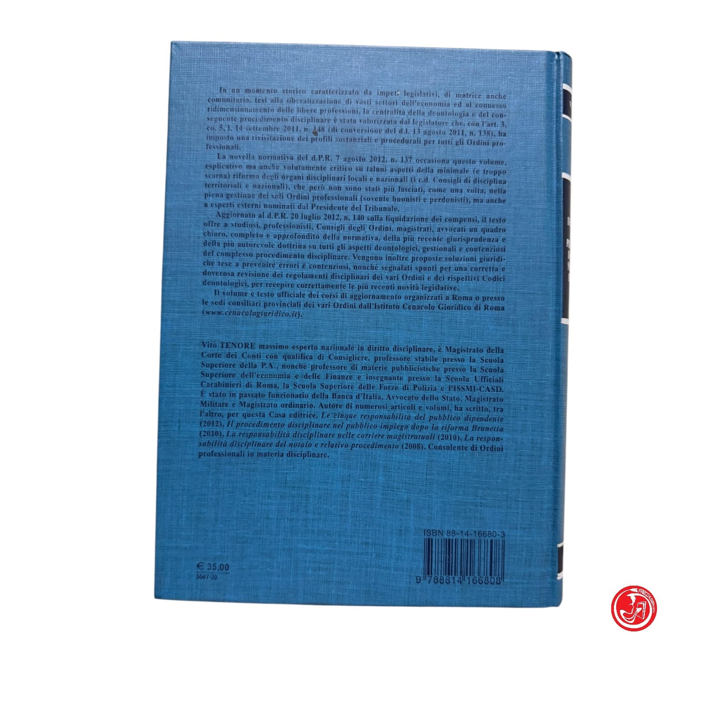 Giuridico - V. Tenore - Deontologia e nuovo procedimento disciplinare nelle libe