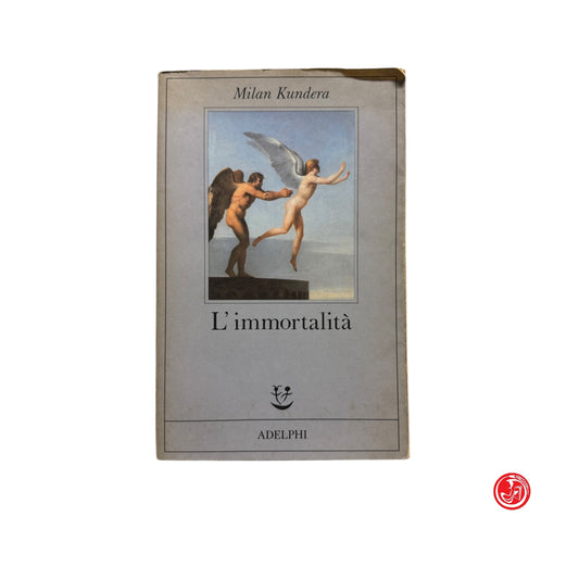 Romanzo - M. Kundera - L’immortalità