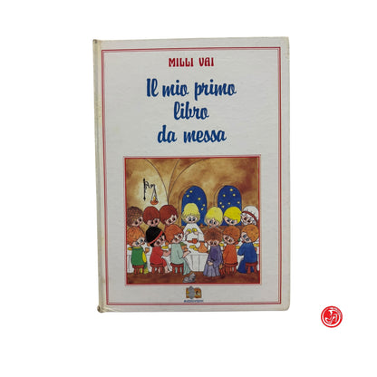 Ragazzi - M. Vai - Il mio primo libro da messa