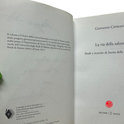 Religione - G. Cipriani - La via della salute Studi e ricerche di Storia della Farmacia