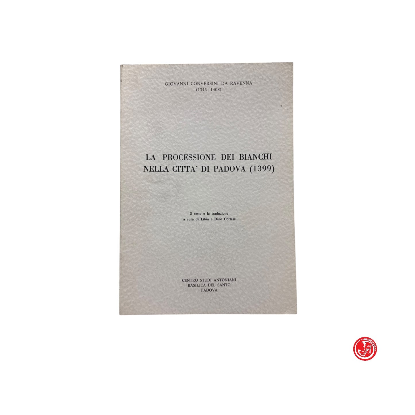 Religione - G. C. Ravenna - La processione dei bianchi nella città di Padova 1399