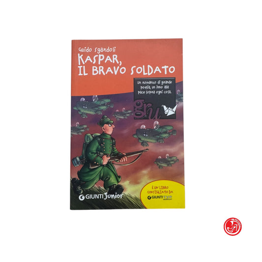 Ragazzi - G. Sgardoli - Kaspar, il bravo soldato