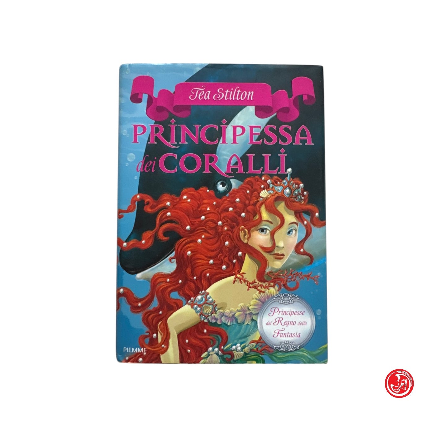 Ragazzi - Tea Stilton - Principessa dei coralli