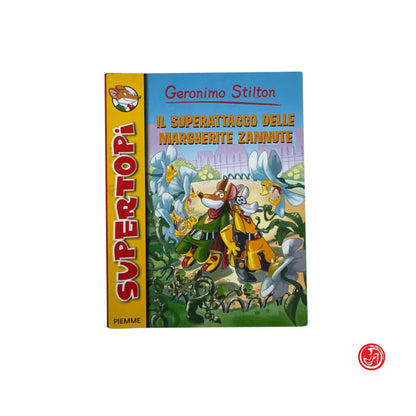 Ragazzi - Geronimo Stilton - Il superattacco delle margherite zannute
