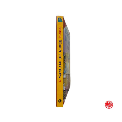 Ragazzi - Il manuale dei giochi in casa