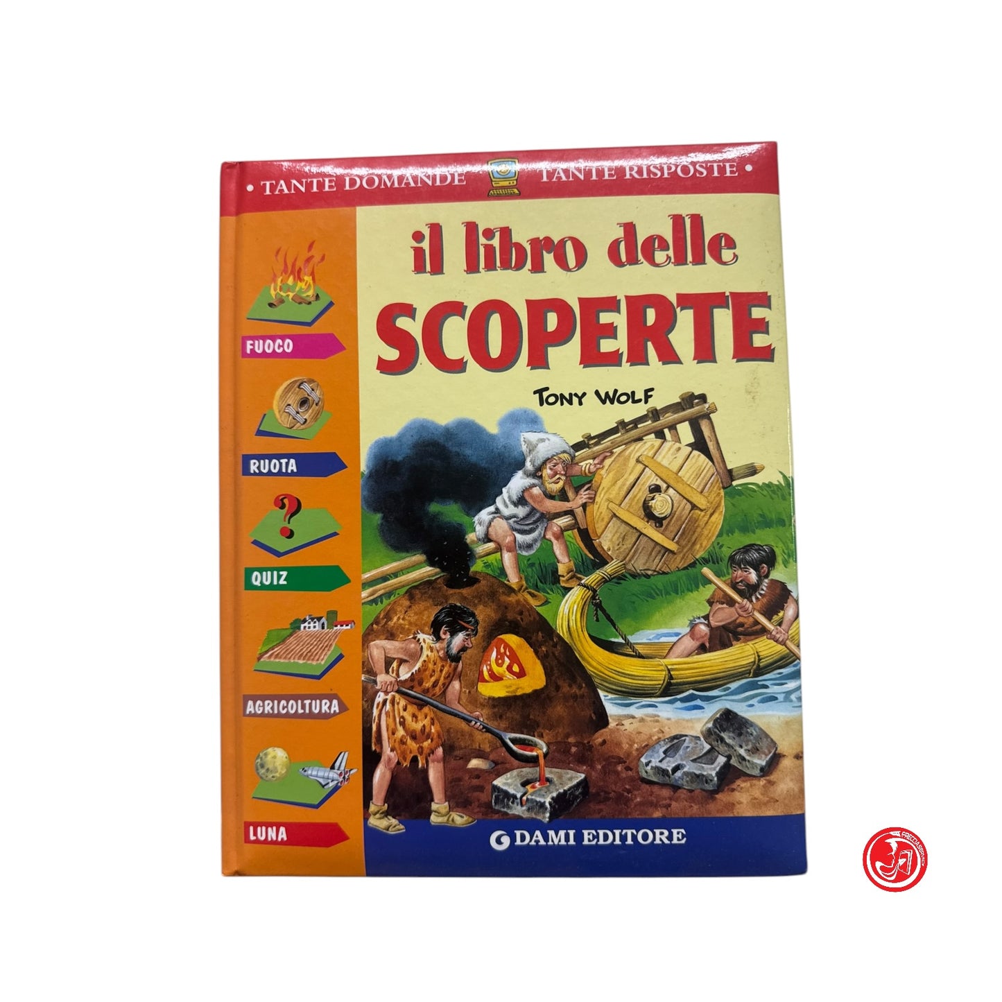 Ragazzi -  T. Wolf - Il libro delle scoperte