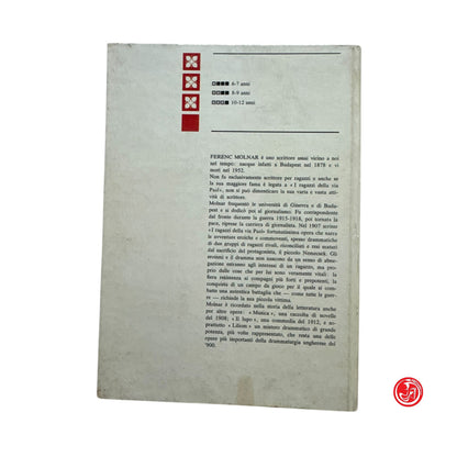 Ragazzi -  F. Molnar - I ragazzi della via Paal