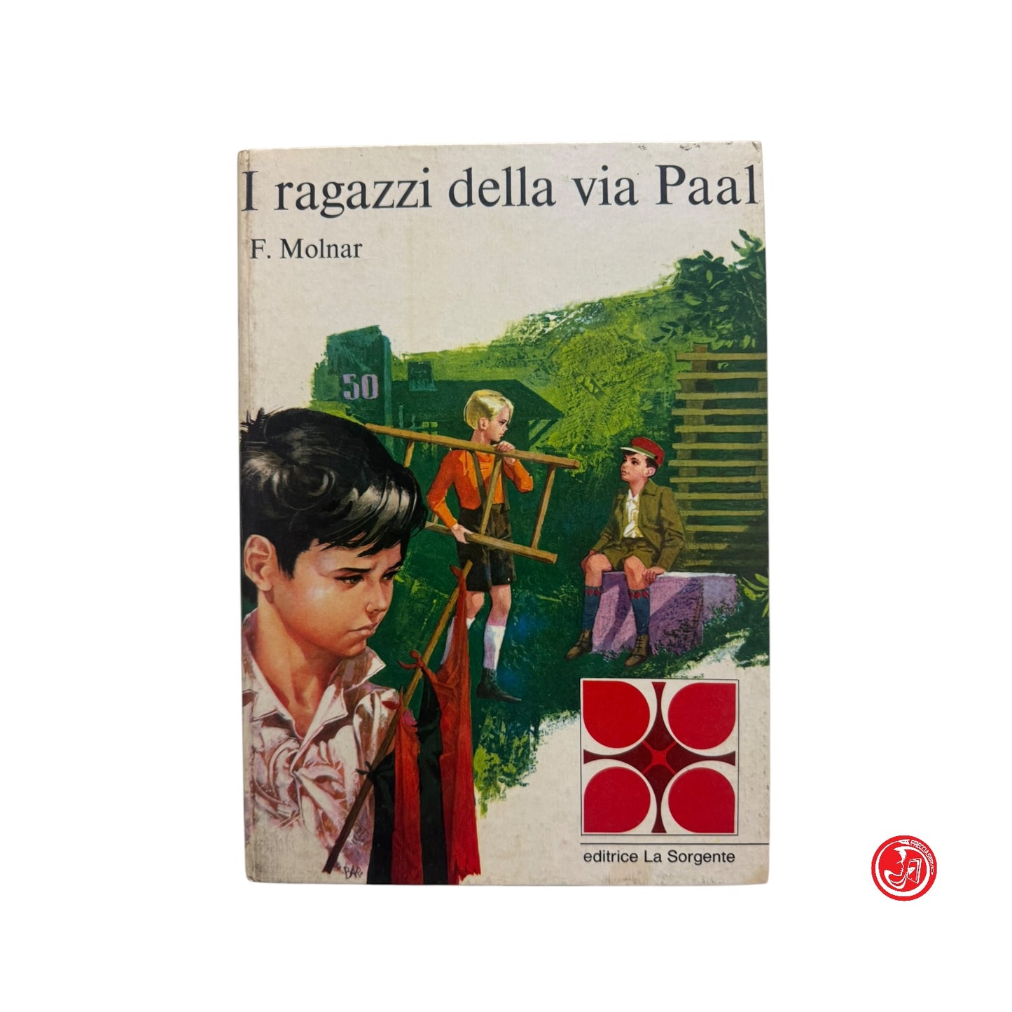 Ragazzi -  F. Molnar - I ragazzi della via Paal