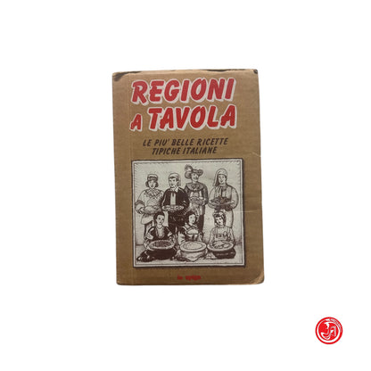 Cucina - Regioni a tavola - le più belle ricette tipiche italiane